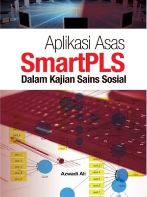 cover image of Applikasi Asas Smart PLS dalam Kajian Sains Sosial